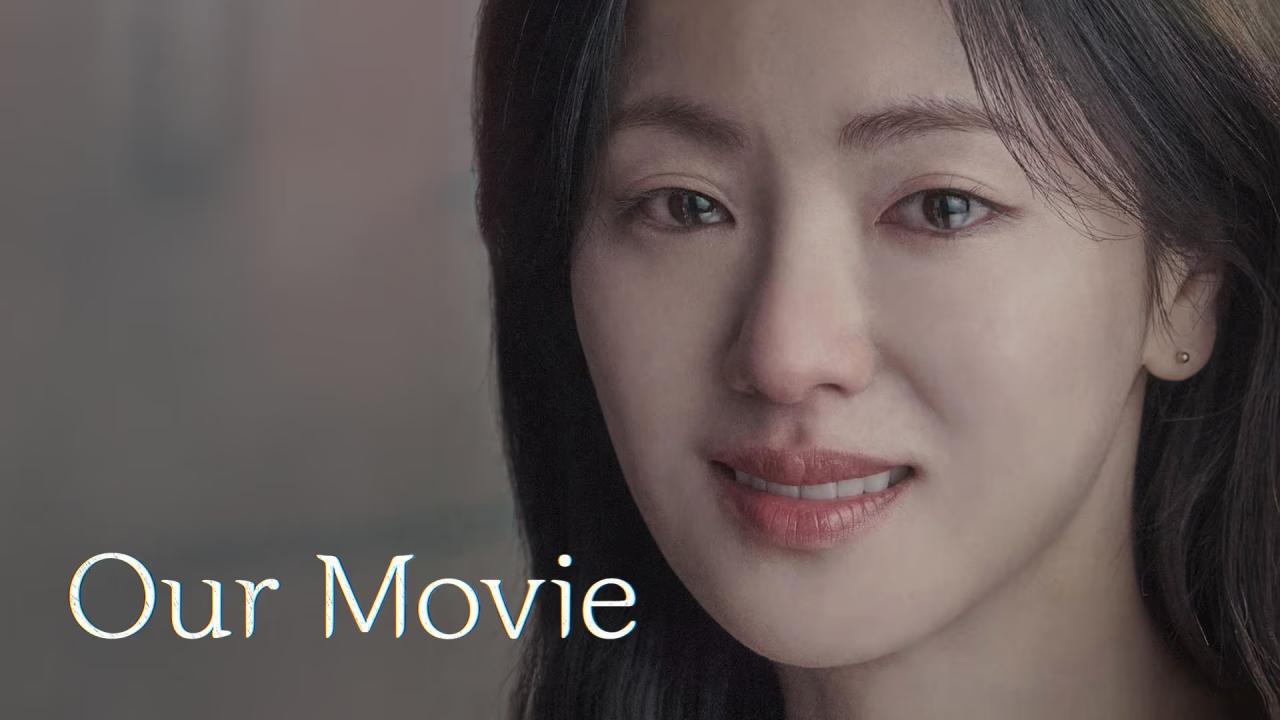 مسلسل Our Movie - فيلمنا مترجم