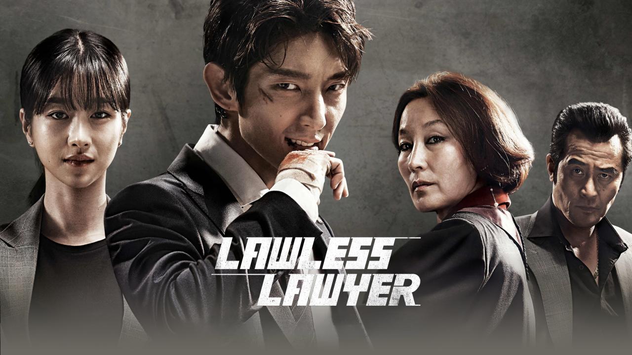 مسلسل Lawless Lawyer - محامي خارج عن القانون مترجم