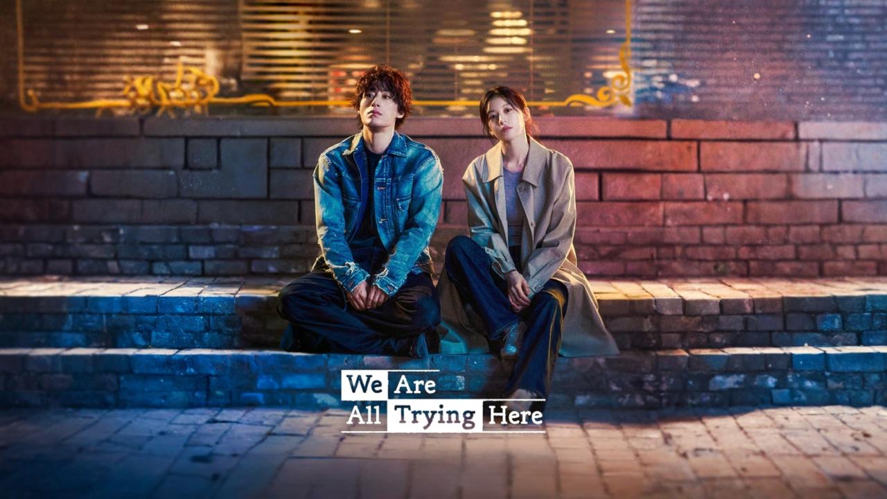 مسلسل We Are All Trying Here - معًا نحاول مترجم