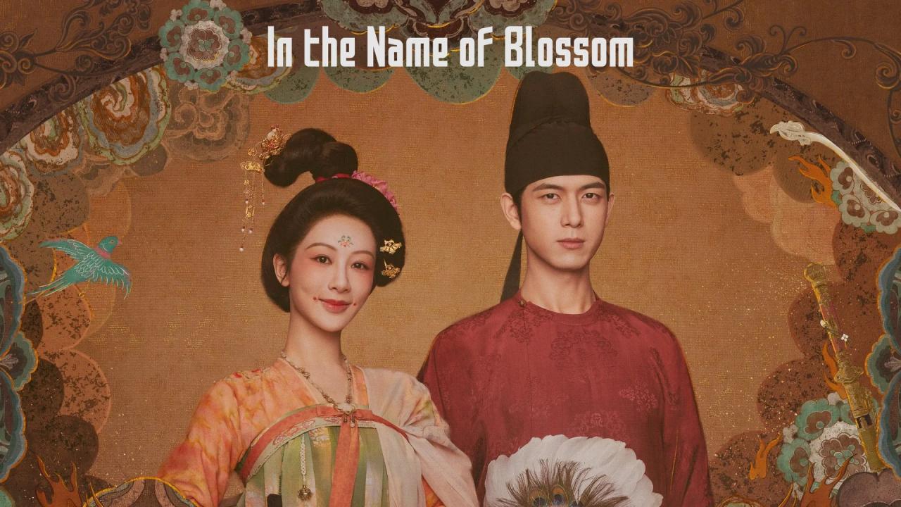 مسلسل In the Name of Blossom - باسم الزهور مترجم